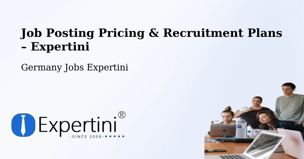 Job Posting Pricing & Recruitment Plans – Tating - Tating, Germany Jobs Expertini