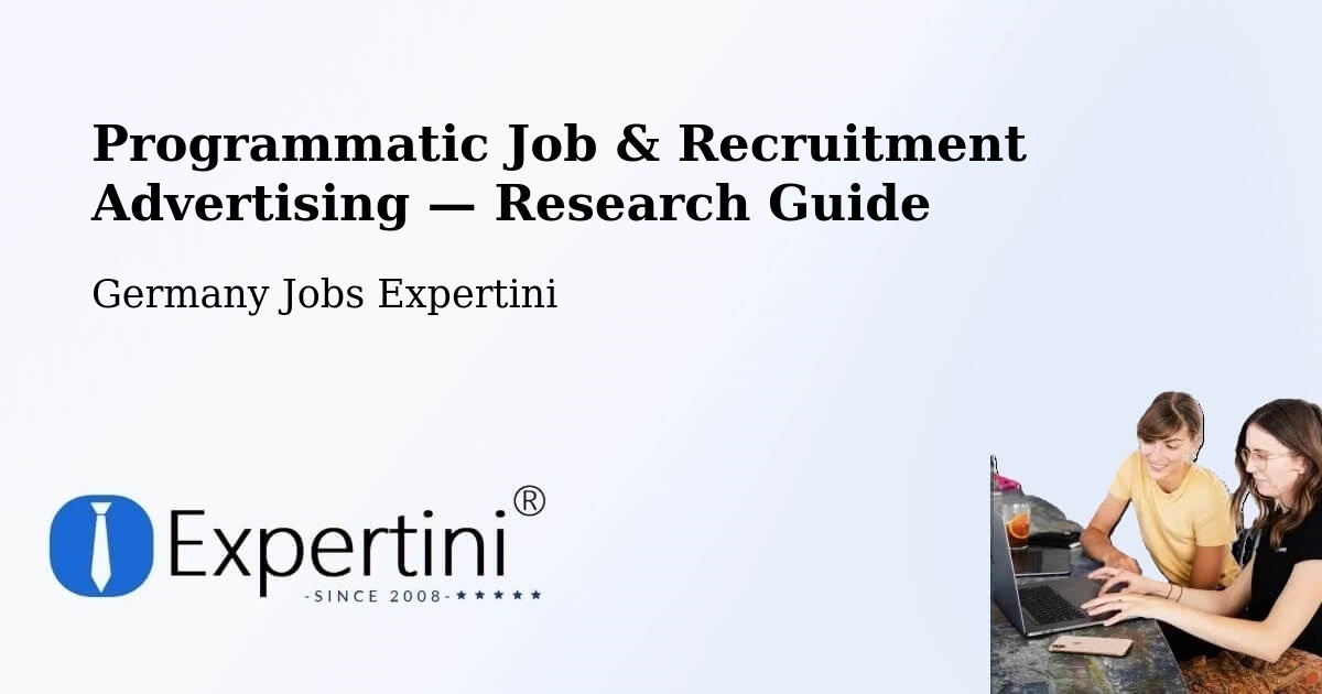 Programmatic Job & Recruitment Advertising — Research Guide – Tating